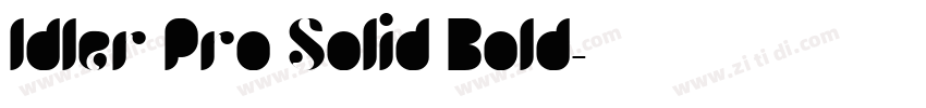 Idler Pro Solid Bold字体转换